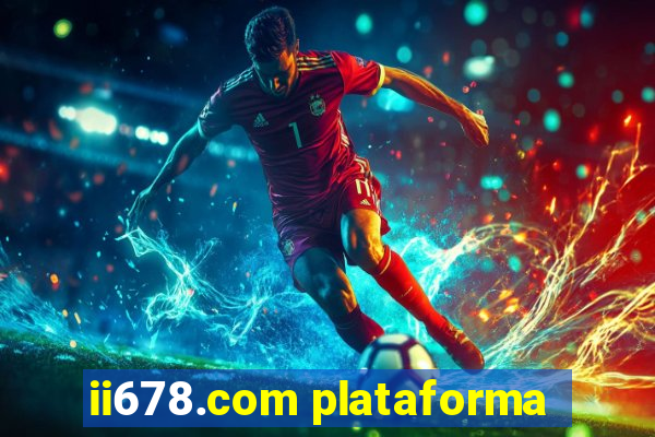 ii678.com plataforma